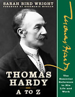 Thomas Hardy A to Z: The Essential Reference to His Life and Work by Sarah Bird Wright book cover